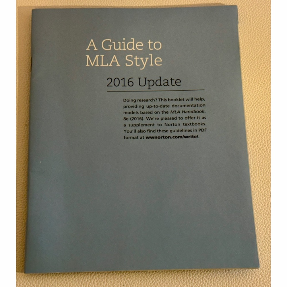 A Guide to MLA Style 2016 Update • Norton MLA Handbook 8th Ed Supplement